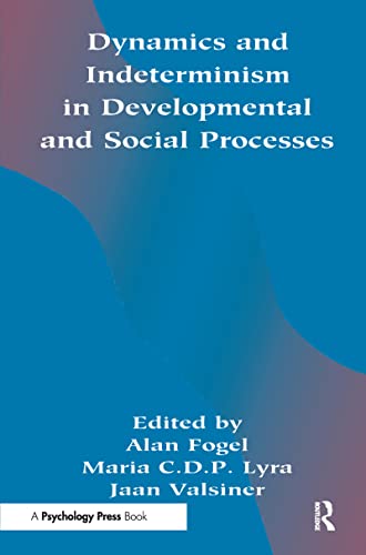 Beispielbild fr Dynamics and indeterminism in Developmental and Social Processes zum Verkauf von Buchpark