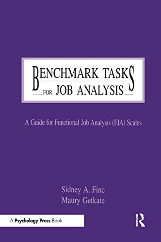 Stock image for Benchmark Tasks for Job Analysis: A Guide for Functional Job Analysis (FJA) Scales (Applied Psychology Series) for sale by Phatpocket Limited