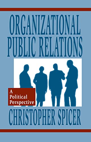 Imagen de archivo de Organizational Public Relations: A Political Perspective (Routledge Communication Series) a la venta por WorldofBooks