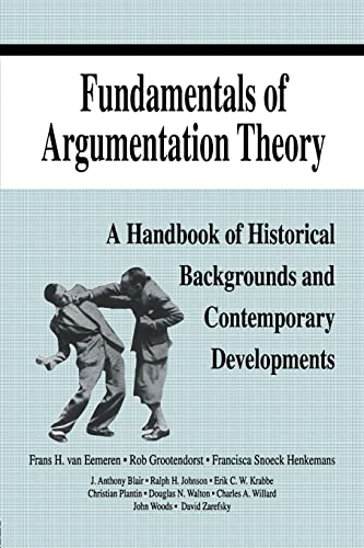 9780805818628: Fundamentals of Argumentation Theory: A Handbook of Historical Backgrounds and Contemporary Developments