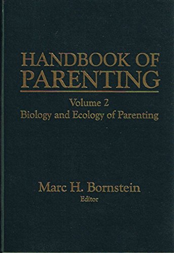 Beispielbild fr Handbook of Parenting: Volume 2 Biology and Ecology of Parenting zum Verkauf von Cambridge Rare Books