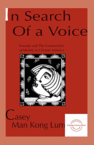 Stock image for In Search of a Voice: Karaoke and the Construction of Identity in Chinese America for sale by Revaluation Books