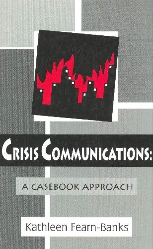 Imagen de archivo de Crisis Communications: A Casebook Approach a la venta por ThriftBooks-Dallas