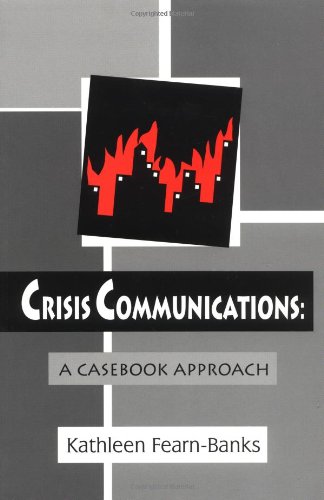 Imagen de archivo de Crisis Communications: A Casebook Approach (Routledge Communication Series) a la venta por HPB-Movies
