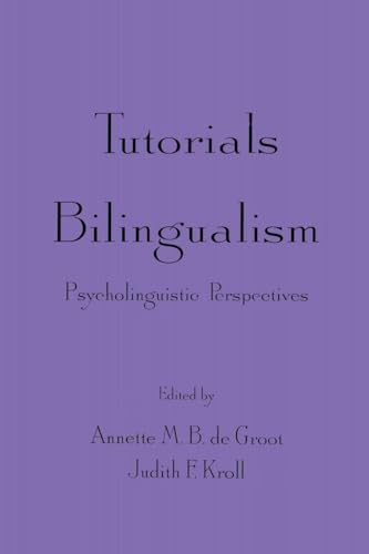 9780805819519: Tutorials in Bilingualism: Psycholinguistic Perspectives