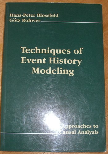 Beispielbild fr Techniques of Event History Modeling: New Approaches To Causal Analysis zum Verkauf von Wonder Book