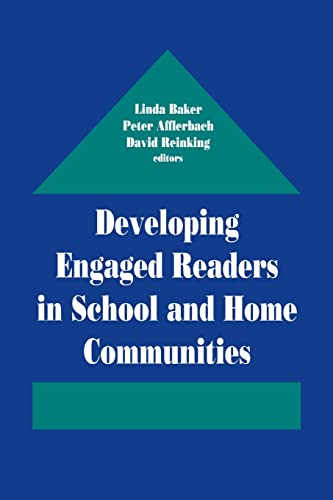 Imagen de archivo de Developing Engaged Readers in School and Home Communities a la venta por BookHolders