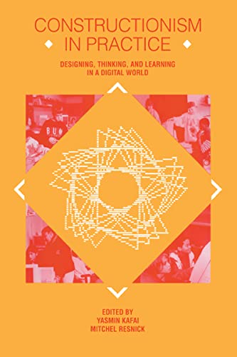 Beispielbild fr Constructionism in Practice: Designing, Thinking, and Learning in A Digital World zum Verkauf von Jenson Books Inc