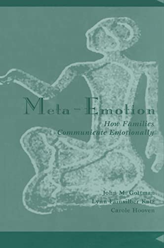 9780805819953: Meta-Emotion: How Families Communicate Emotionally