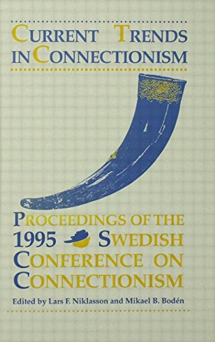 Stock image for Current Trends in Connectionism: Proceedings of the 1995 Swedish Conference on Connectionism for sale by Bookmonger.Ltd