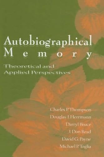 9780805820751: Autobiographical Memory: Theoretical and Applied Perspectives