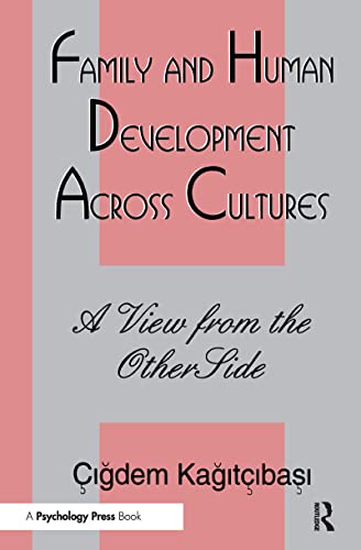 Stock image for Family and Human Development Across Cultures: A View From the Other Side for sale by Zubal-Books, Since 1961