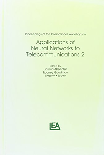 9780805820843: Proceedings of the International Workshop on Applications of Neural Networks to Telecommunications 2 (INNS Series of Texts, Monographs, and Proceedings Series)