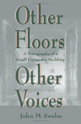 Stock image for Other Floors, Other Voices: A Textography of a Small University Building for sale by ThriftBooks-Dallas