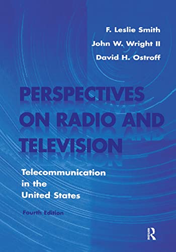 9780805820928: Perspectives on Radio and Television: Telecommunication in the United States (Routledge Communication Series)