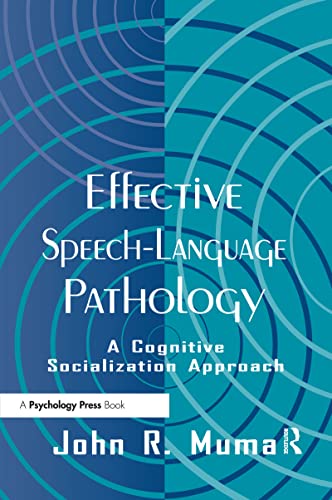 Stock image for Effective Speech-language Pathology: A Cognitive Socialization Approach for sale by Chiron Media