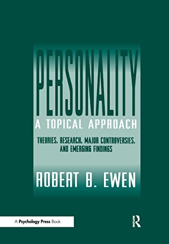 Stock image for Personality: A Topical Approach: Theories, Research, Major Controversies, and Emerging Findings for sale by ThriftBooks-Dallas