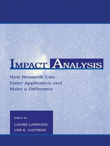 Impact Analysis: How Research Can Enter Application and Make A Difference (Applied Social Research Series)