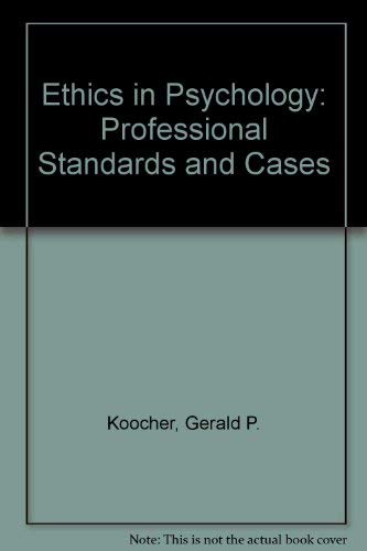 Ethics in Psychology: Professional Standards and Cases - Keith-Spiegel, Patricia