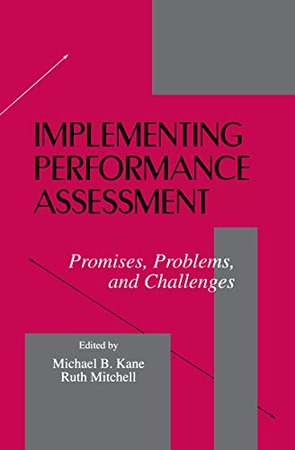 9780805821314: Implementing Performance Assessment: Promises, Problems, and Challenges
