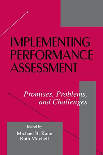 9780805821321: Implementing Performance Assessment: Promises, Problems, and Challenges