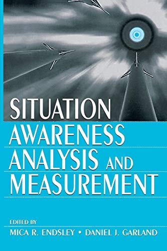 Beispielbild fr Situation Awareness Analysis and Measurement zum Verkauf von Blackwell's