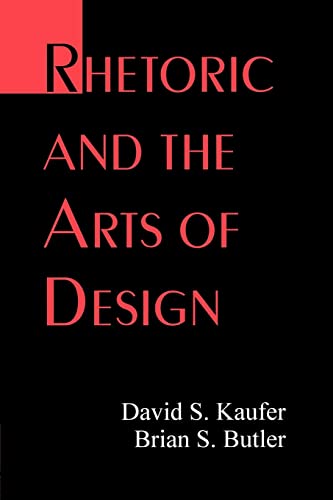 Stock image for Rhetoric and the Arts of Design for sale by Better World Books