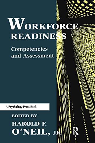 Beispielbild fr Workforce Readiness: Competencies and Assessment zum Verkauf von Lucky's Textbooks