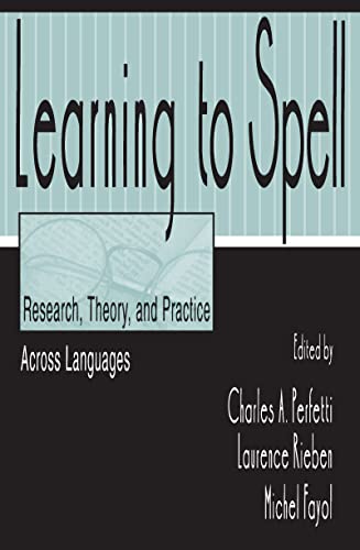 9780805821604: Learning to Spell: Research, Theory, and Practice Across Languages