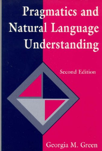 Stock image for Pragmatics and Natural Language Understanding for sale by ThriftBooks-Atlanta