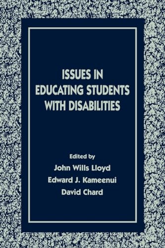 Lloyd, J: Issues in Educating Students With Disabilities - Lloyd, John Wills