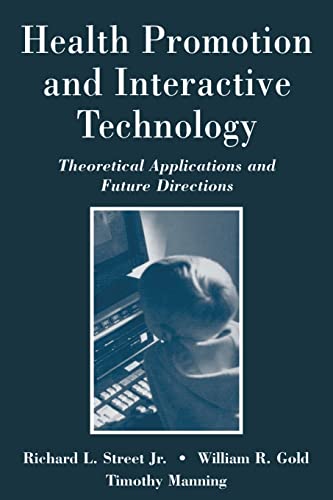 Beispielbild fr Health Promotion And Interactive Technology: Theoretical Applications And Future Directions zum Verkauf von Basi6 International