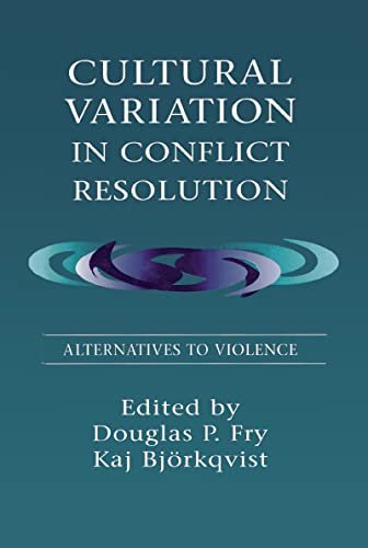 Stock image for Cultural Variation in Conflict Resolution: Alternatives To Violence for sale by Books Unplugged