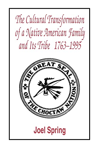 9780805822472: The Cultural Transformation of A Native American Family and Its Tribe 1763-1995