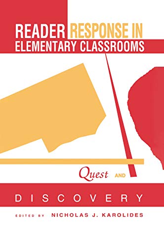 Beispielbild fr Reader Response in Elementary Classrooms : Quest and Discovery zum Verkauf von Better World Books