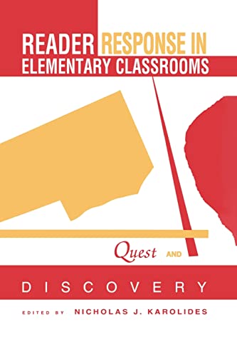 Stock image for Reader Response in Elementary Classrooms : Quest and Discovery for sale by Better World Books