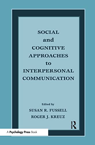 Beispielbild fr Social and Cognitive Approaches to Interpersonal Communication zum Verkauf von Better World Books