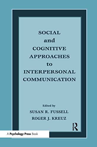 Stock image for Social and Cognitive Approaches to Interpersonal Communication for sale by Better World Books