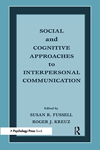 Beispielbild fr Social and Cognitive Approaches to Interpersonal Communication zum Verkauf von Better World Books: West