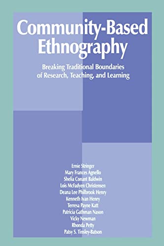 Imagen de archivo de Community-Based Ethnography: Breaking Traditional Boundaries of Research, Teaching, and Learning a la venta por Revaluation Books