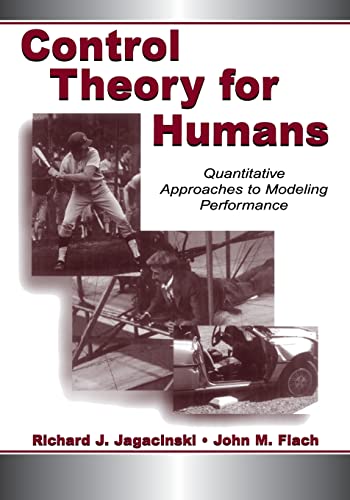 Imagen de archivo de Control Theory for Humans: Quantitative Approaches To Modeling Performance a la venta por Blackwell's