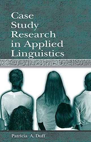 Imagen de archivo de Case Study Research in Applied Linguistics a la venta por Better World Books