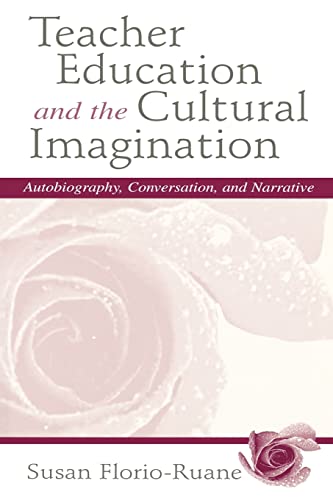 Beispielbild fr Teacher Education and the Cultural Imagination: Autobiography, Conversation, and Narrative zum Verkauf von SecondSale