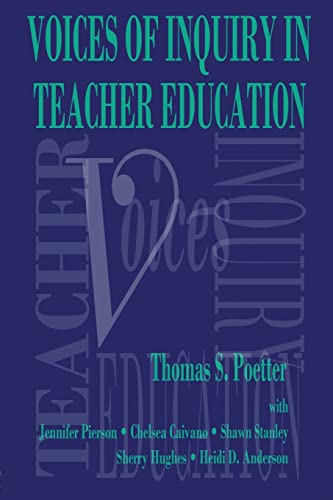 Imagen de archivo de Voices of Inquiry in Teacher Education a la venta por Revaluation Books