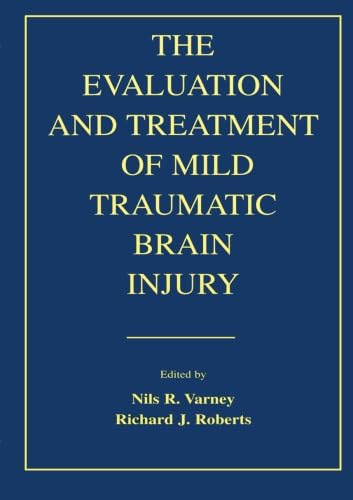 Stock image for The Evaluation and Treatment of Mild Traumatic Brain Injury for sale by Off The Shelf