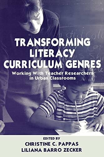 Imagen de archivo de Transforming Literacy Curriculum Genres : Working With Teacher Researchers in Urban Classrooms a la venta por Blackwell's