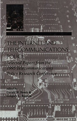 Stock image for The Internet and Telecommunications Policy: Selected Papers from the 1995 Telecommunications Policy Research Conference (Telecommunications Ser.) for sale by Vashon Island Books