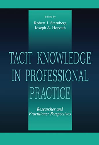 Stock image for Tacit Knowledge in Professional Practice: Researcher and Practitioner Perspectives for sale by HPB-Red
