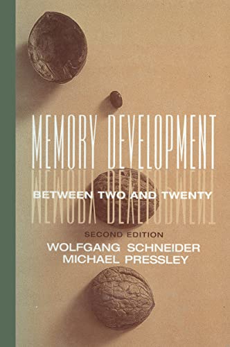 Memory Development Between Two and Twenty (9780805824377) by Schneider, Wolfgang; Pressley, Michael