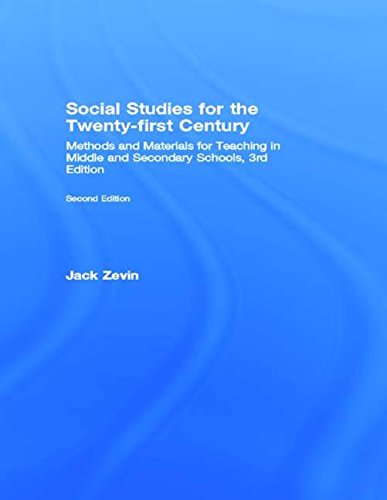 Stock image for Social Studies for the Twenty-First Century: Methods and Materials for Teaching in Middle and Secondary Schools, 3rd Edition for sale by Project HOME Books